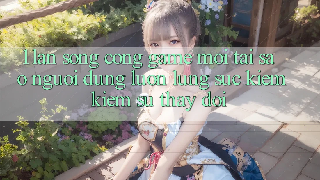 1. Làn Sóng Cổng Game Mới: Tại Sao Người dùng Luôn Lùng sục kiếm Kiếm Sự Thay đổi?
